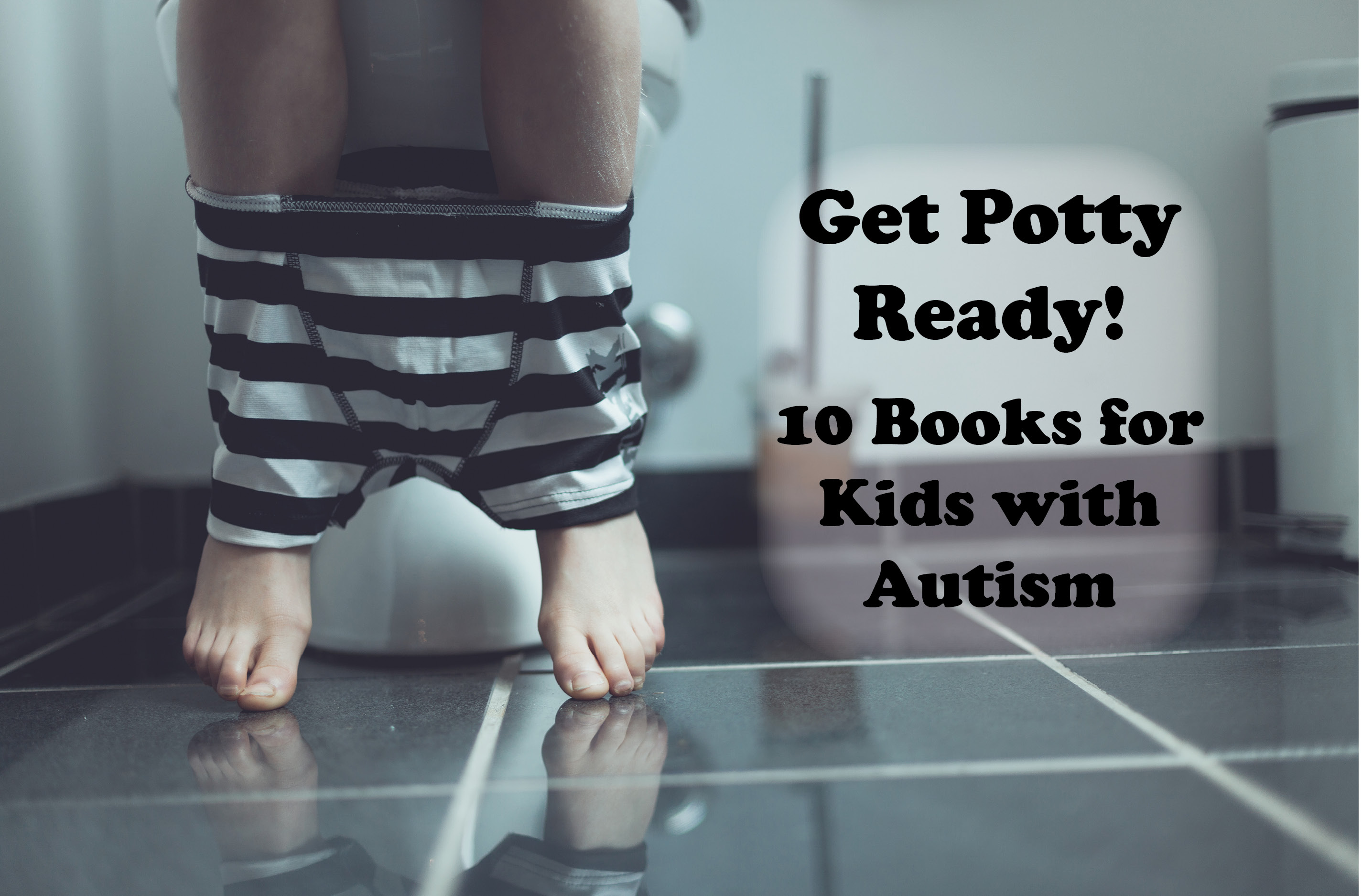 10 Picture Books for Potty Training Readiness
