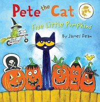 cover image for "Pete the Cat: Five Little Pumpkins" by James Dean