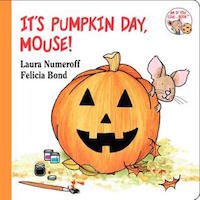 cover image for "It's Pumpkin Day, Mouse!"