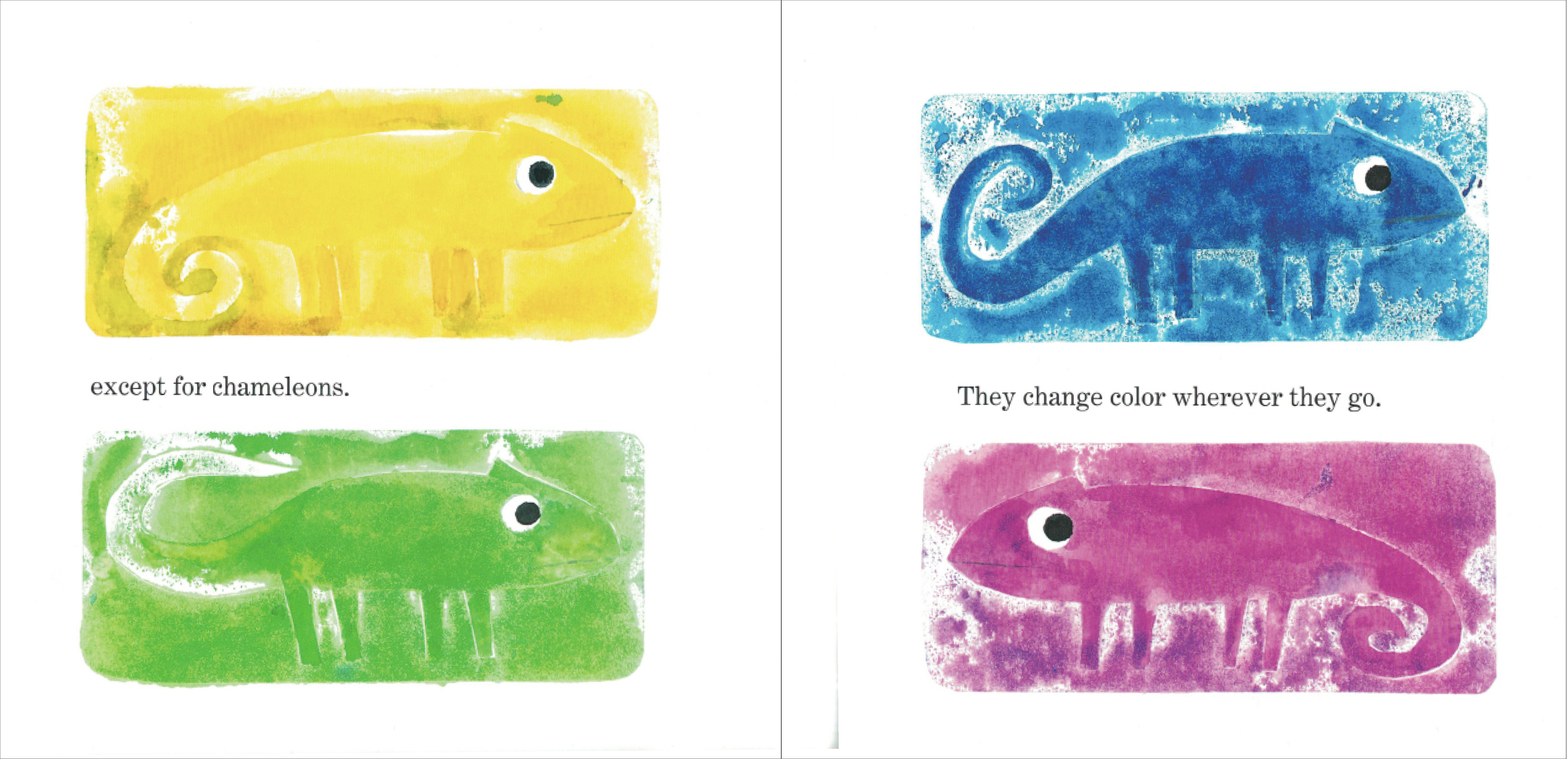 interior of A Color of His Own: "Except for chameleons. They change color wherever they go."