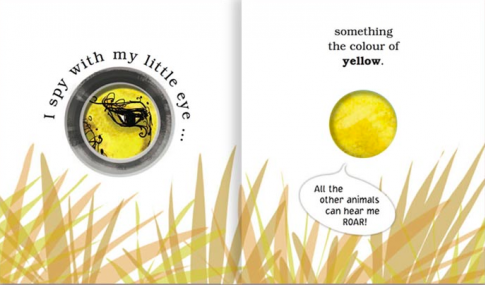 interior page of I Spy With My Little Eye: "I spy with my little eye... / something the color of yellow. 'All the other animals can hear me ROAR!'"