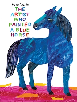 cover image for The Artist Who Painted a Blue Horse